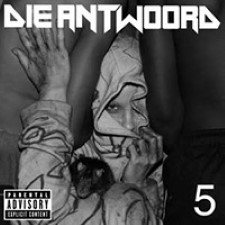 Descargar Die Antwoord - 5 [2010] MEGA