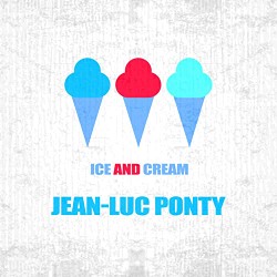 Descargar Jean Luc Ponty – Ice And Cream [2019] MEGA