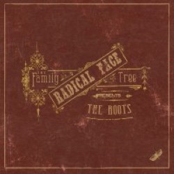Descargar Radical Face - The Family Tree – The Roots [2011] MEGA