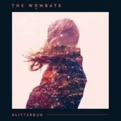 Descargar The Wombats - Glitterbug [2015] MEGA