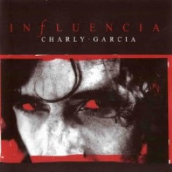 Descargar Charly Garcia - Influencia [2002] MEGA