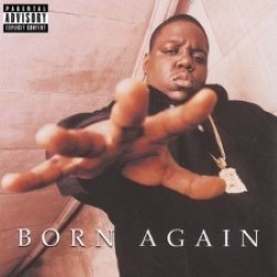 Descargar The Notorious BIG - Born Again [1999] MEGA