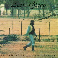 Descargar León Gieco - El fantasma de Canterville [1976] MEGA